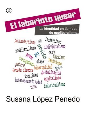 cover image of El laberinto queer. La identidad en tiempos de liberalismo queer